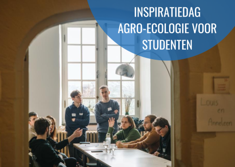 Inspiratiedag agro-ecologie voor studenten