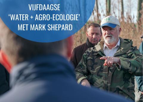 Vijfdaagse 'water + agro-ecologie' met Mark Shepard