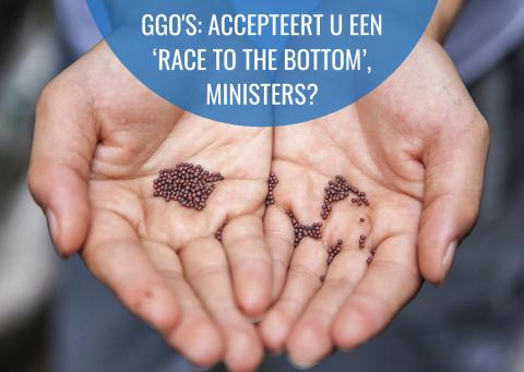 GGO's: accepteert U een ‘race to the bottom’, Ministers?